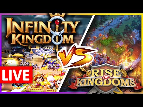 Infinity Kingdom VS Rise of Kingdoms: Let's Test! 🔴 LIVE