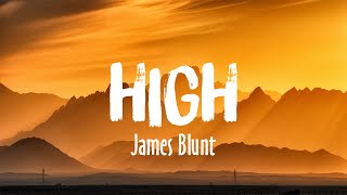 High - James Blunt (Lyrics/Vietsub)
