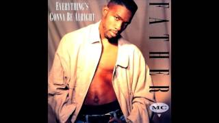 Father Mc Feat. Jodeci - Everything&#39;s gonna be alright &#39;&#39;Club Joint&#39;&#39; (1992)