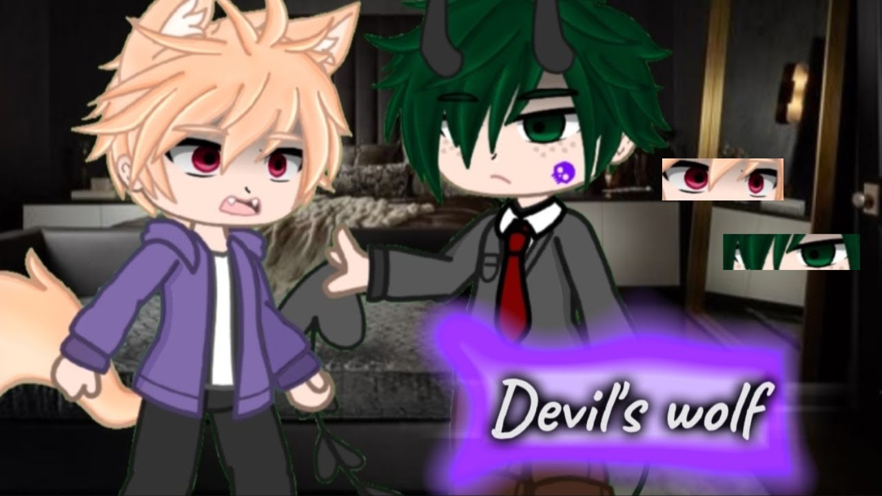 Devil's Wolf // Special for 400 subscribers!💖🎉// MMGC #gachaclub #bakudeku #myheroacademia