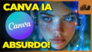 CANVA + IA | GUIA COMPLETO (10X MAIS PRODUÇÃO)
