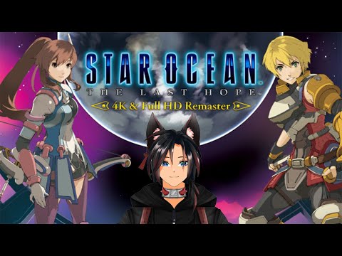 「 ✦Star Ocean: The Last Hope ✦ 」Saving an Angel and exploring the Ocean of Stars