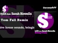 tyDi feat. Sarah Howells - Acting Crazy (Tom Fall ...