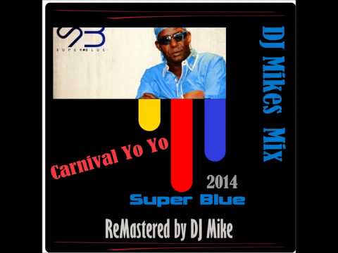 Super Blue | Carnival Yo Yo (Remastered)