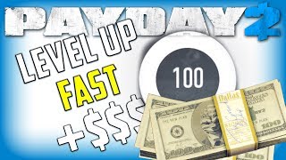 How to Level Up Fast in Payday 2 (Get XP and money!)