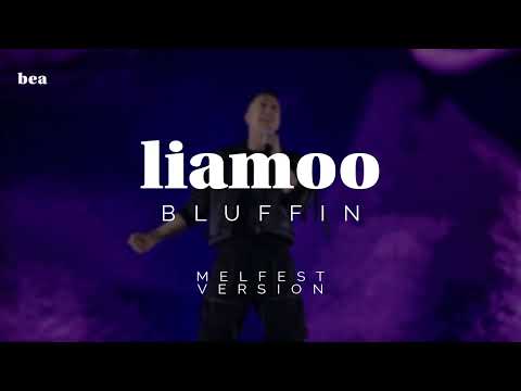 LIAMOO - Bluffin (Melfest Version) - Official Audio