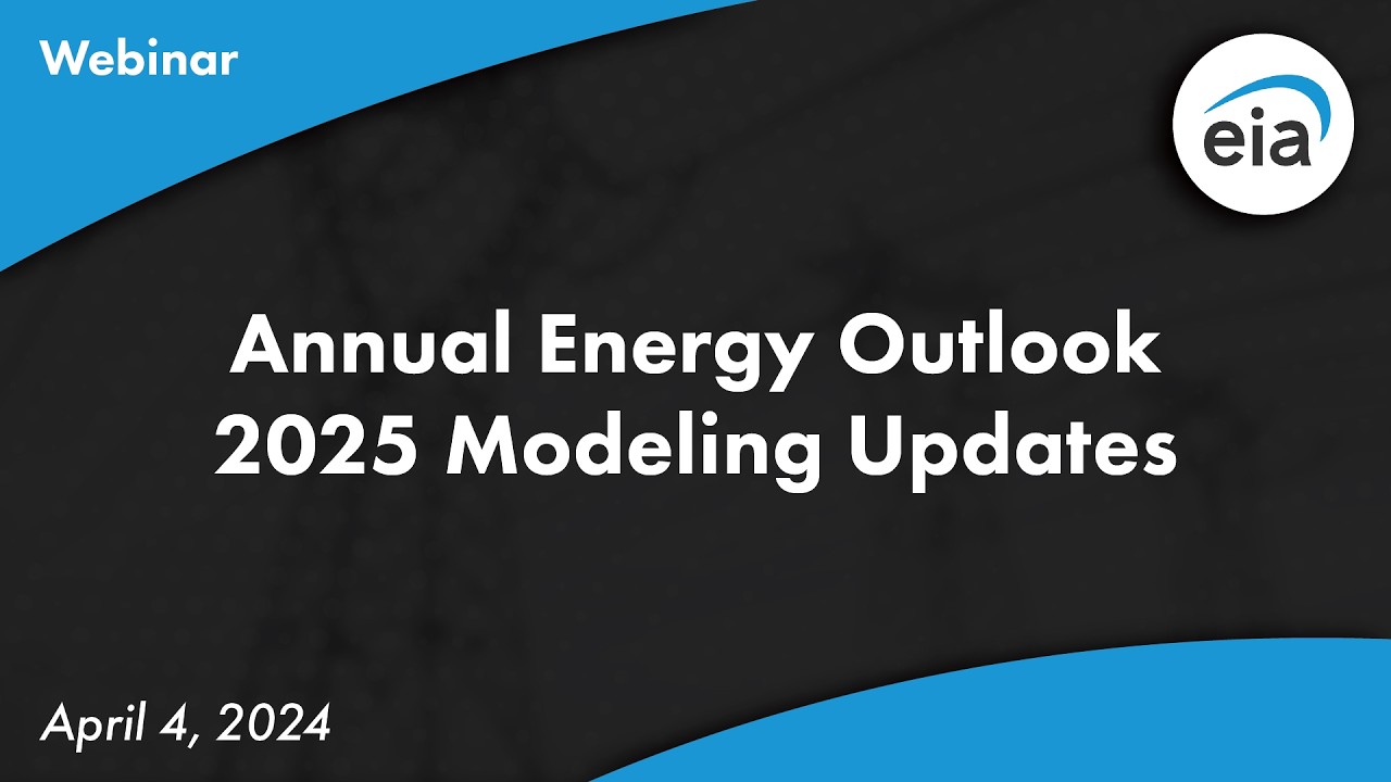 Annual Energy Outlook 2025 Webinar