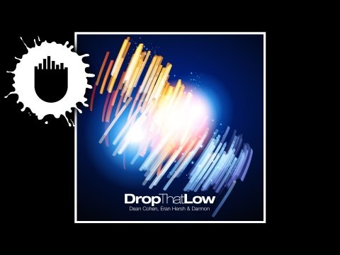 Dean Cohen, Eran Hersh & Darmon - Drop That Low (Cover Art)