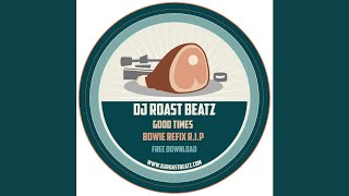 Big Daddy Kane - 2 Da Good Tymz (Good Times) [Bowie Refix R.I.P.]