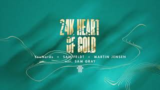 Musik-Video-Miniaturansicht zu 24k Heart Of Gold Songtext von YouNotUs, Sam Feldt & Martin Jensen