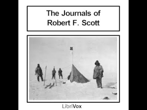 The Journals of Robert Falcon Scott; Volume 1 of 'Scott's Last Expedition' (Version 2) Part 1/3