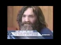 Charles Manson. Talks truth about our world. So who is crazy?