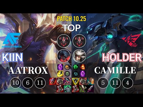 AF Kiin Aatrox vs RW Holder Camille Top - KR Patch 10.25