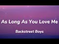 Backstreet Boys - As Long As You Love Me (Lyrics)