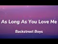 Backstreet Boys - As Long As You Love Me (Lyrics)