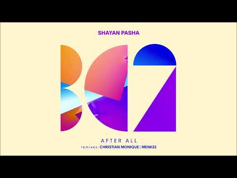 Shayan Pasha - After All (Original Mix)