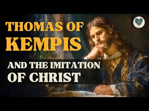 Is it possible to IMITATE CHRIST like Thomas de Kempis?