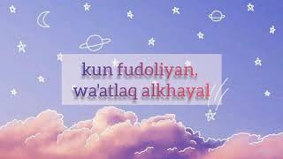 Download lagu KUN FUDOOLIYAN { BE CURIOUS } LYRICS by : HUMOOD ALKHUNDER mp3 Download lagu KUN FUDOOLIYAN { BE CURIOUS } LYRICS by : HUMOOD ALKHUNDER mp3