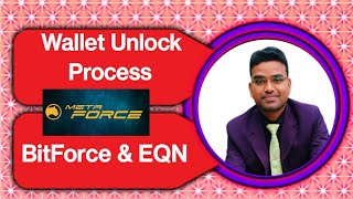 Wallet Unlock Process, BitForce EQN By Rabi Patra Sir