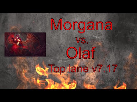 Morgana vs Olaf Top lane v7.17