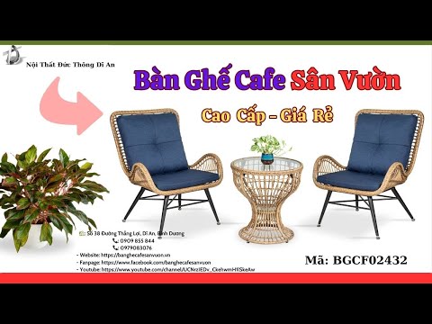 hình ảnh Video giới thiệu sản phẩm Bàn Ghế Cafe Sân Vườn BGCF02432 | Nội Thất Đức Thông Dĩ An 77