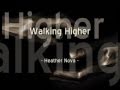 Heather Nova - Walking Higher (Lyrics)