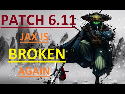 BROKEN JAX ALL OVER AGAIN! | 8 BIGGEST CHANGES FROM PATCH 6.11