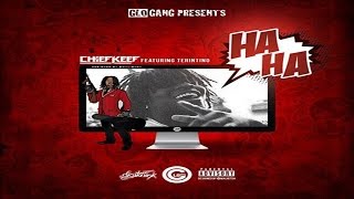 Chief Keef - HaHa (CDQ)