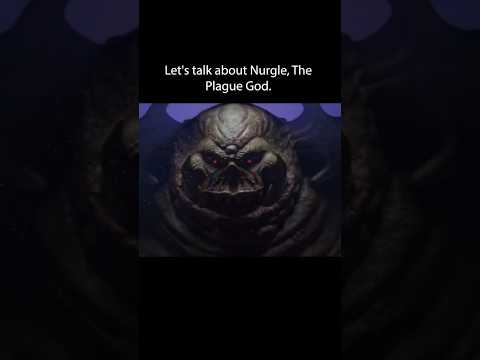 IS NURGLE THE SAME CHAOS GOD IN WARHAMMER 40K AND FANTASY? #Nurgle #Warhammer40k #WarhammerFantasy