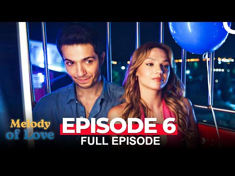 Melody of Love Episode 6