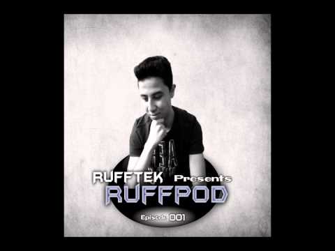 Rufftek Presents RuffPod  001