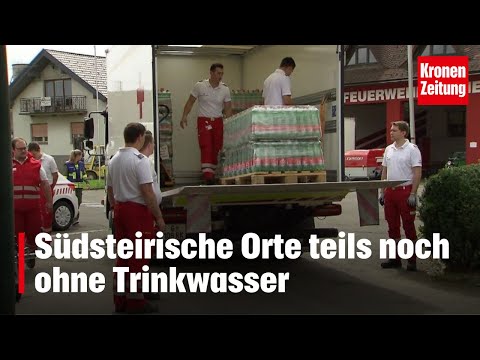 Rund 80 Brunnen verseucht - Südsteirische Orte teils noch ohne Trinkwasser | krone.tv NEWS