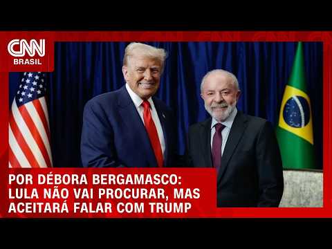 Lula não vai procurar, mas aceitará falar com Trump | CNN 360°