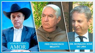 Acima de Tudo o Amor – Parcerias que unem propósitos – 21/04/2024 (Bloco 1)