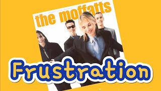 The Moffatts-Frustration (Lyrics)