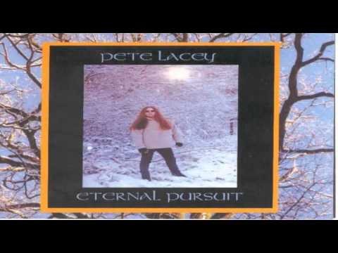 Pete Lacey - When Tomorrow Comes - Eternal Pursuit