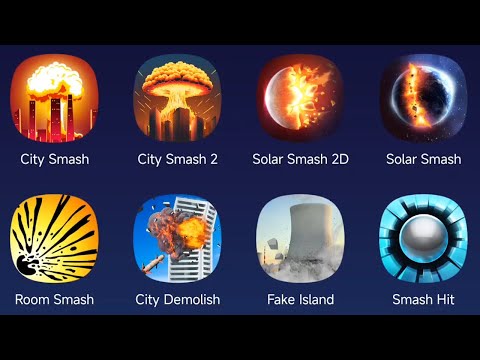 City Smash,City Smash 2,Solar Smash 2D,Solar Smash,Room Smash,City Demolish,Fake Island,Smash Hit