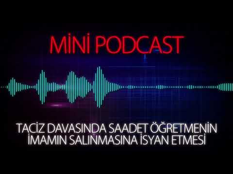 MP - Taciz Davasında Saadet Öğretmenin İmamın Salınmasına İsyan Etmesi