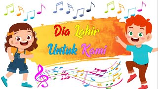 Download lagu Peraga Lagu Sekolah Minggu - Dia lahir untuk kami mp3