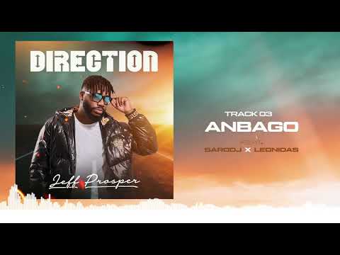 Jeff Prosper -Anbango -ft@sarodj & Leonidas