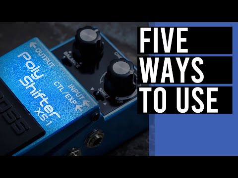 FIVE ways to USE the Boss XS-1 Poly Shifter