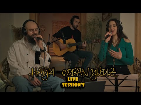 Hayki - Çoban Yıldızı Feat. Ezgi Güvercin (Acoustic Live Session)