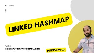 Mastering Test Automation with Linked HashMaps: Boost Your Efficiency!