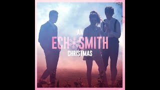 Day 18: I Heard the Bells on Christmas Day - Echosmith