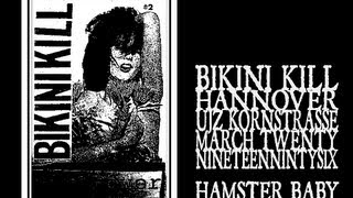 Bikini Kill - Hamster Baby (Hannover 1996)