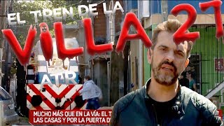 ¡EL TREN LOCO DE LA VILLA 21 ATR!