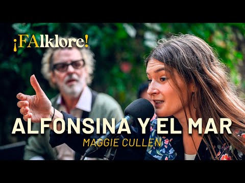 Alfonsina y el mar - Maggie Cullen | Sesiones ¡FAlklore!