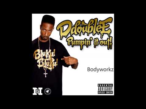 D Double E -Bodyworkz
