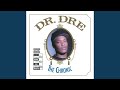 Dre Day And Everybody S Celebratin Clean