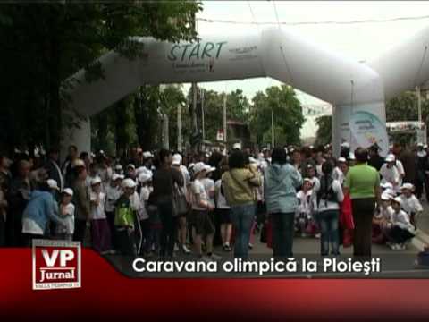 Caravana olimpică la Ploieşti